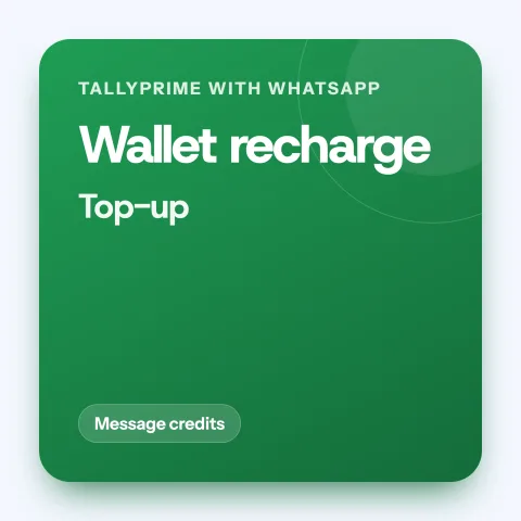 TallyPrime with WhatsApp, wallet recharge