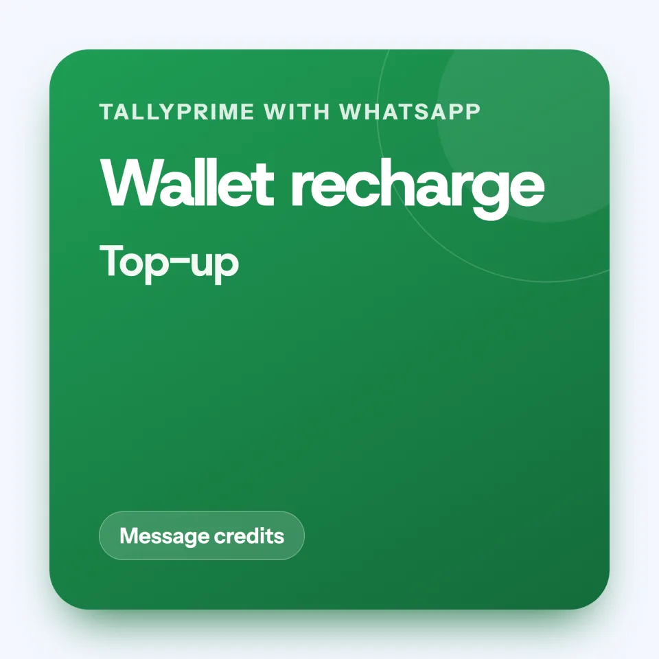 TallyPrime with WhatsApp, wallet recharge